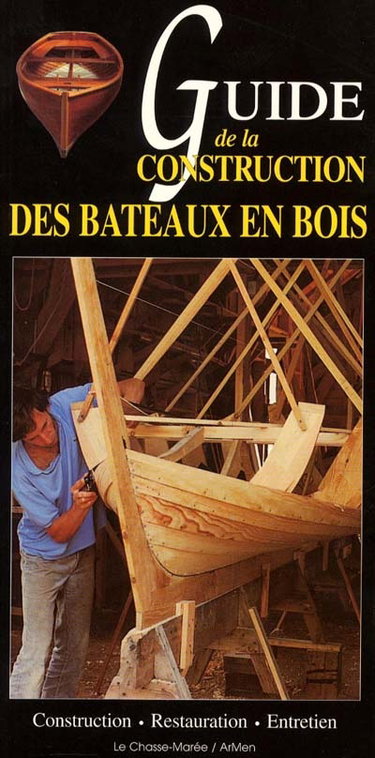 Guide de la construction des bateaux en bois