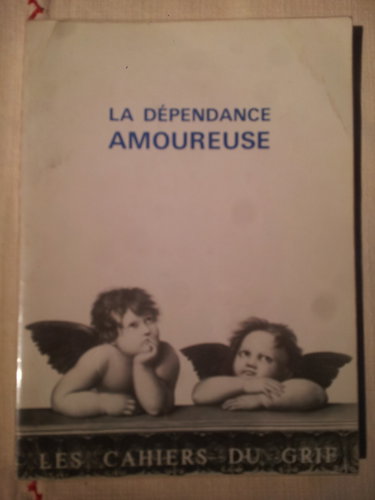 Couverture de LES CAHIERS DU GRIF N 31 32 LA DEPENDANCE AMOUREUSE