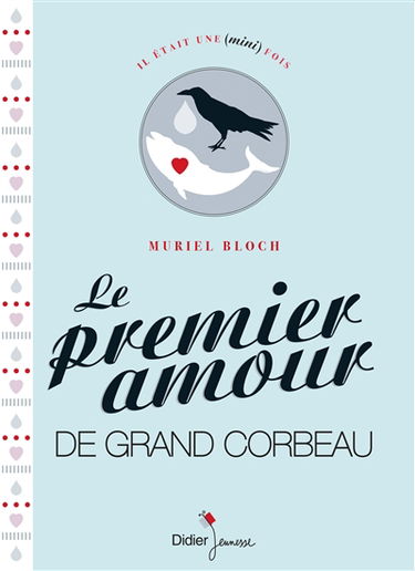 Le premier amour de Grand Corbeau