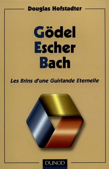 Gödel, Escher, Bach : les brins d'une guirlande éternelle