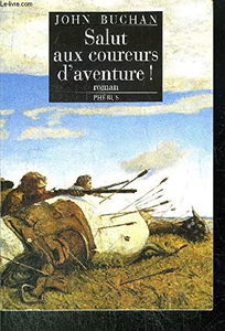 Salut aux coureurs d'aventure !