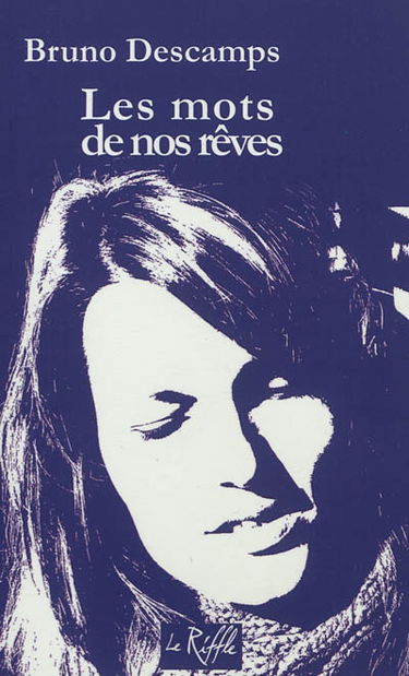 Les mots de nos rêves