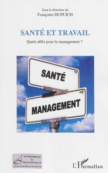 Santé et travail : quels défis pour le management ?