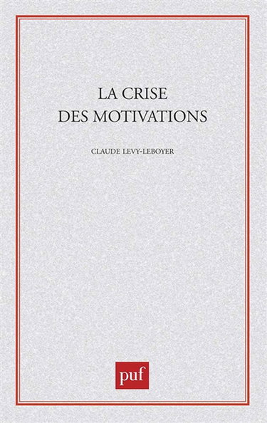 La Crise des motivations