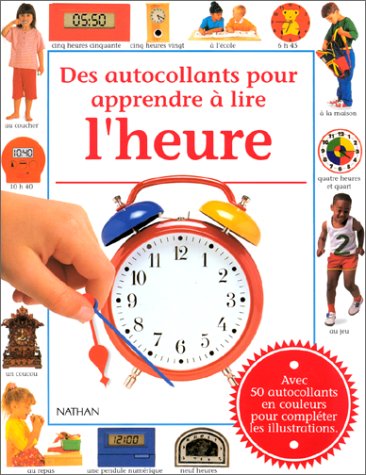 Couverture de Des autocollants pour apprendre à lire l'heure par Collectif
