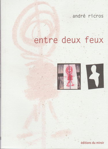 Entre deux feux