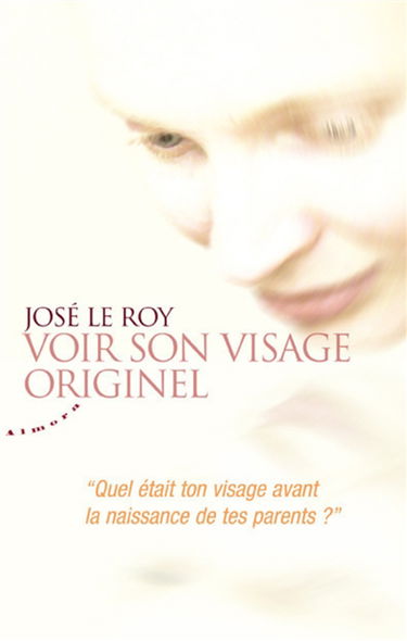 Voir son visage originel : quel était ton visage avant la naissance de tes parents ?