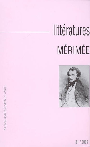 Littératures, n° 51. Mérimée