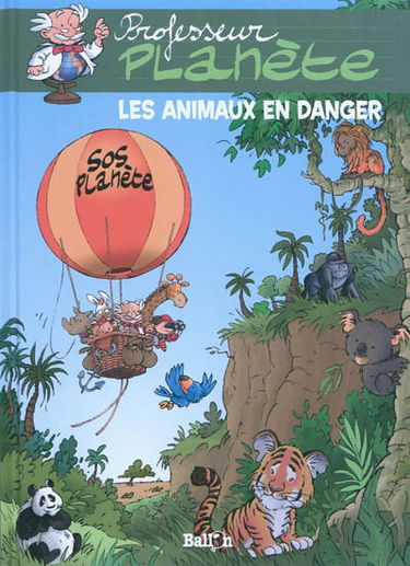 Professeur Planète. Les animaux en danger