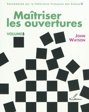 Couverture de Maîtriser les ouvertures. Vol. 3