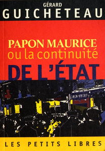 Papon Maurice ou La continuité de l'Etat