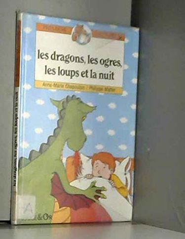 Les Dragons, les ogres, les loups et la nuit