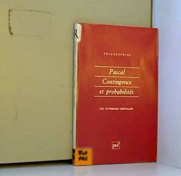 Pascal, contingence et probabilités