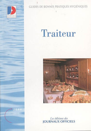 Traiteur : guide de bonnes pratiques d'hygiène