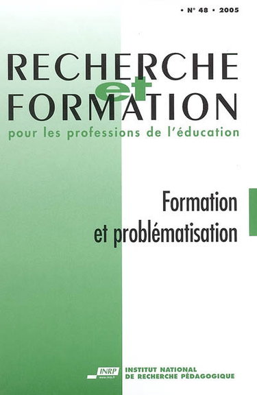 Couverture de Recherche et formation, n° 48. Formation et problématisation