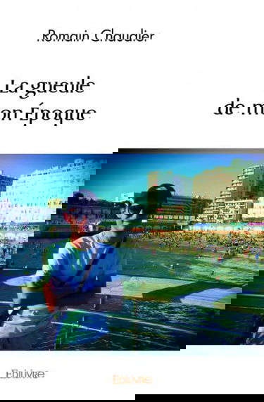 La gueule de mon époque