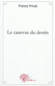 Le canevas du destin