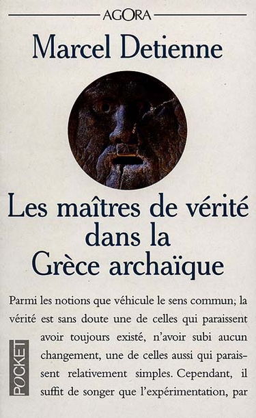 Les maîtres de vérité dans la Grèce antique