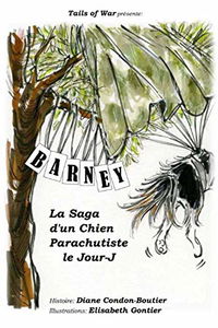 Barney: La Saga d'un Chien Parachutiste le Jour-J