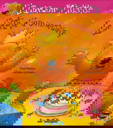 L'ourson Miette. Vol. 2006. L'anniversaire