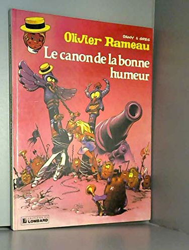 Olivier Rameau. Vol. 9. Le canon de la bonne humeur