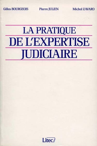 La pratique de l'expertise judiciaire