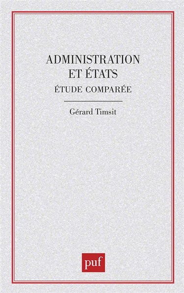 Administrations et Etats : étude comparée
