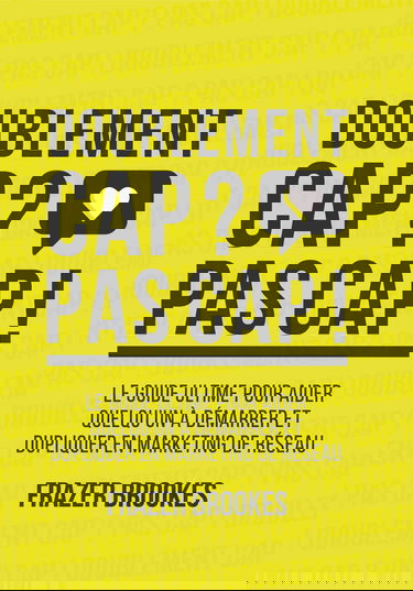 Doublement Cap ? Pas cap ! - Frazer Brookes