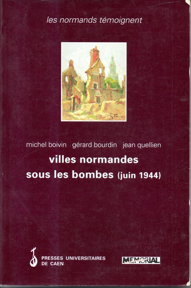Villes normandes sous les bombes (juin 1944)