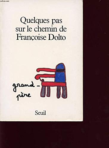 Quelques pas sur le chemin de Françoise Dolto