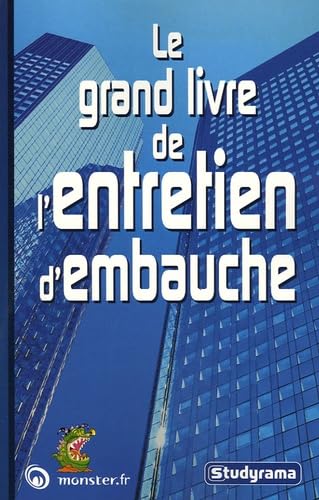 Le grand livre d'entretien d'embauche