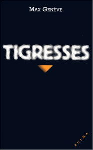 Tigresses