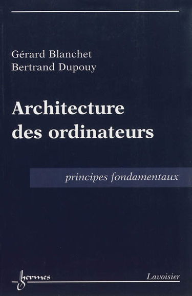Architecture des ordinateurs : principes fondamentaux