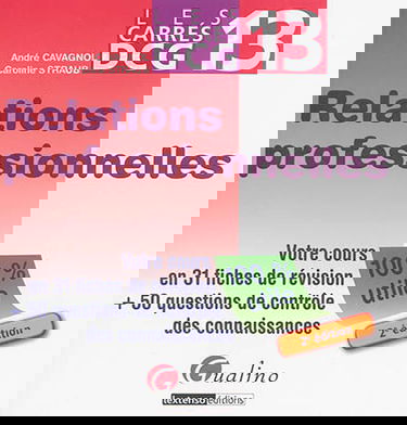 Relations professionnelles : votre cours en 31 fiches de révision + 50 questions de contrôle des connaissances