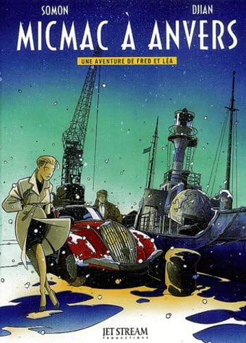 Fred et léa. Vol. 1. MicMac à Anvers