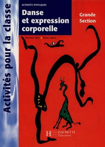 Danse et expression corporelle grande section : activités physiques