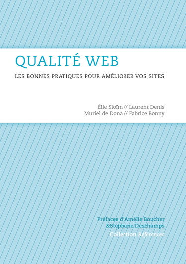 Qualité Web: Les bonnes pratiques pour améliorer vos sites