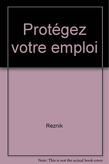 Protégez votre emploi