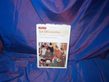 Les Découvertes : XVe-XVIe, une révolution des mentalités