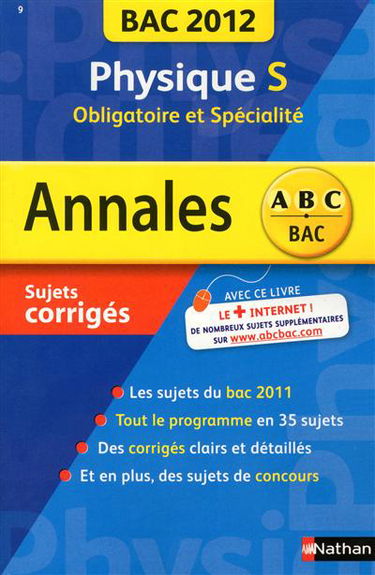 Physique S obligatoire et spécialité : bac 2012, sujets corrigés