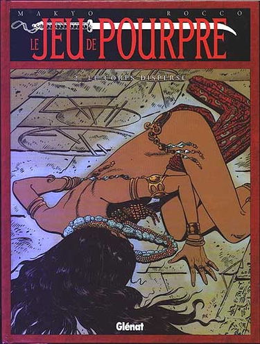 Le Jeu de pourpre. Vol. 2. Le corps dispersé