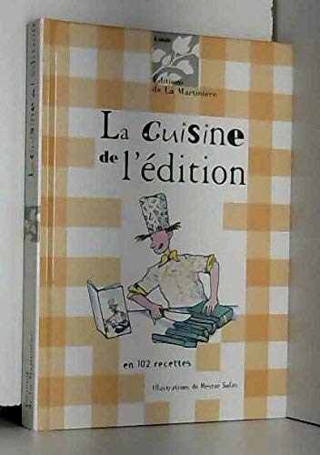 La cuisine de l'édition