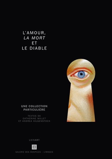 Couverture de L'amour, la mort et le diable... : une collection particulière