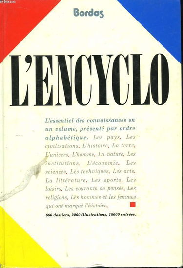 L'Encyclo : l'essentiel des connaissances en un volume, par ordre alphabétique