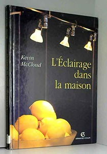 L'éclairage dans la maison
