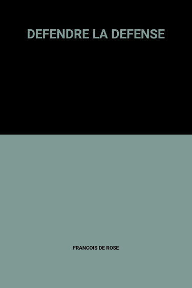 Défendre la défense