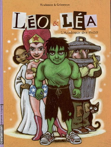 Léo et Léa. Vol. 2. L'académie des nazes