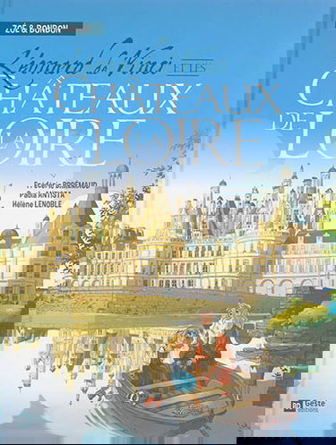 Zoé & Bonbon. Léonard de Vinci et les châteaux de la Loire