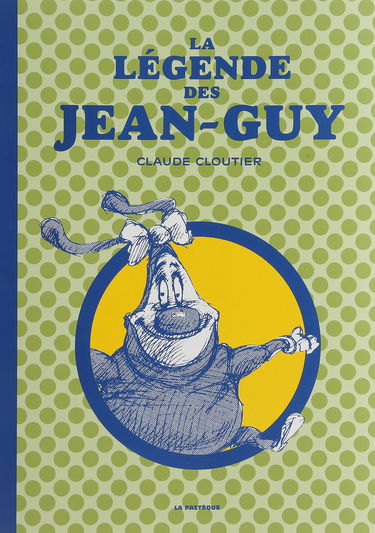 La légende des Jean-Guy
