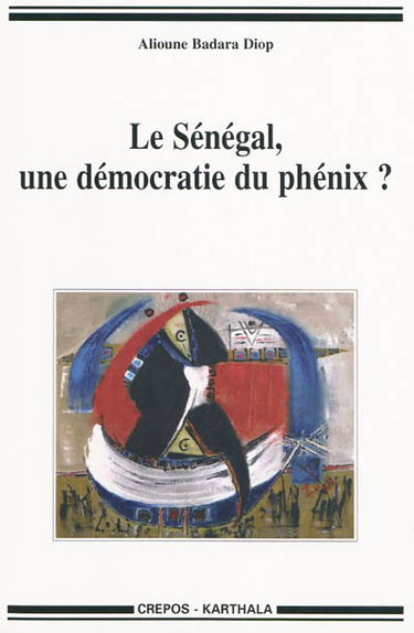 Le Sénégal, une démocratie du phénix ?